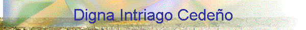 Digna Intriago Cede�o